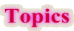 Topics